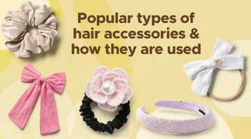 Popular Types of Hair Accessories and How They Are Used